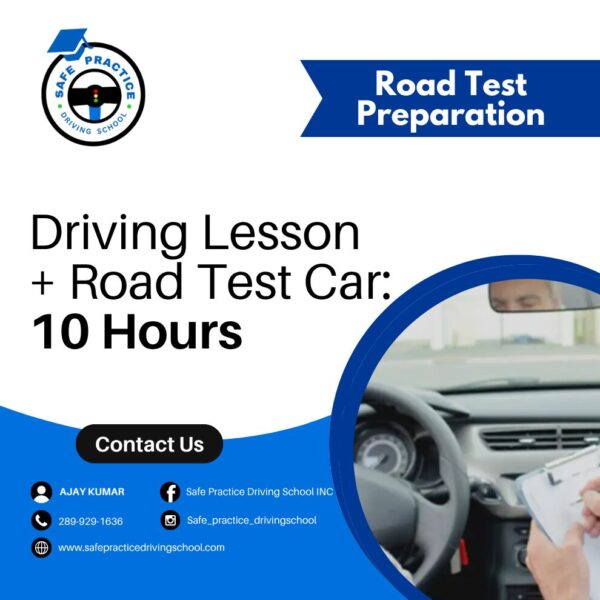 Road Test Preparation + Driving Lesson: 10 Hours