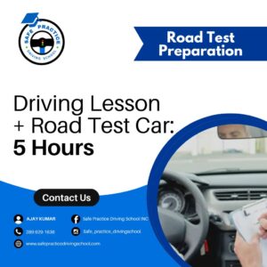 Road Test Preparation + Driving Lesson: 5 Hours
